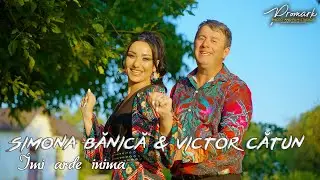 Simona Banica & Victor Catun - Imi arde inima  (official 4k)
