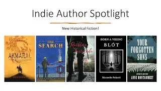Indie Author Spotlight: New Historical Fiction!