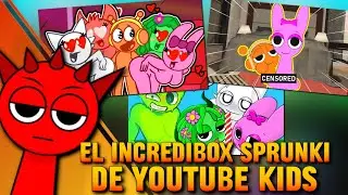 El INCREDIBOX SPRUNKI de YOUTUBE KIDS
