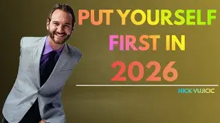 Choose Yourself, Build Strength, and Conquer 2026| Motivational speech| Nick Vujicic