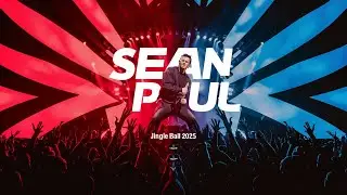 Sean Paul Live Jingle Ball 2025 Intuit Dome &ndash; Full Concert & Crowd Highlights