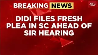 Mamata Banerjee Files Fresh Plea in Supreme Court Ahead Of S.I.R Hearing | India Today News