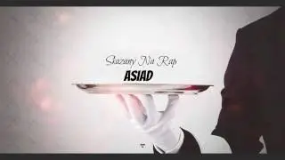 Asiad - Skazany Na Rap
