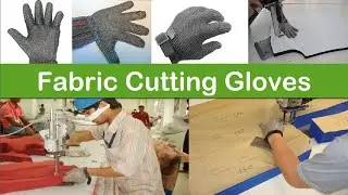 Gloves Used in Fabrics Cutting Section, Garments Cutting Process @TextileTV