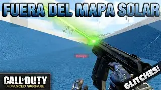 COD Advanced Warfare Online: Truco Fuera del Mapa SOLAR Glitch en PARTIDA PUBLICA