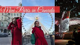 Mini Paris of Canada 🇨🇦 | Exploring Oasis Immersion, Old Montreal & Giant Ferris Wheel| MUST VISIT
