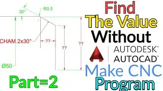 Find Value any Drawing and Make CNC Program. lFind Coordinate Without Autocad part2. CNC PROGRAMMING