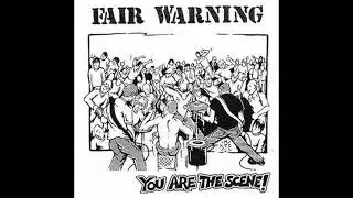 Fair Warning &ndash; You Are The Scene!
