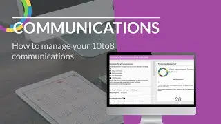 How to Easily Manage Your Communications Within 10to8