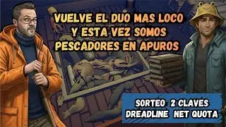 VUELVE el dúo MAS LOCO - Sorteo Dreadline: Net Quota