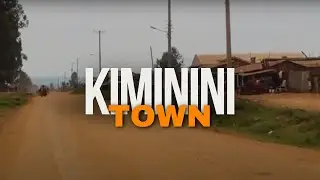 Kiminini Town: Small Town Life in Western Kenya