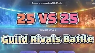 25 vs 25 Guild Rivals Battle Start! [Summoners War Chronicles]