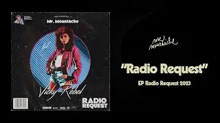 Mr. Moustache - Radio Request (Official Audio)