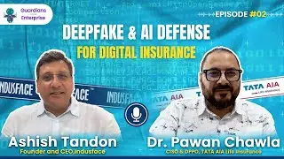 Deepfake & AI Defense for Digital Insurance | Dr.Pawan Chawla