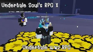 Undertale Soul's RPG X : ฟาร์มเลเวล RPG สุดโหด