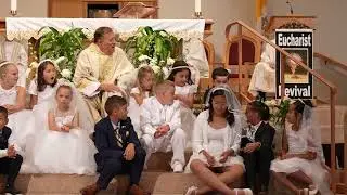 Children's Homily—1st Communion