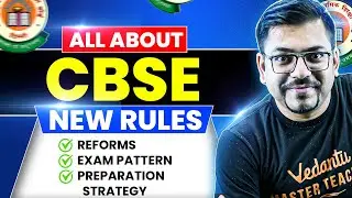 All About CBSE Board Exams | CBSE New Exam Pattern & Changes | Detailed Information | Harsh Sir