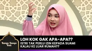 JADI GINI TOH!! Lucunya Ning Umi Bahas Izin Kepada Suami | BUNGA-BUNGA HATI | EPS.25 (2/4)