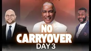 NO CARRY OVER DAY 3 | ED CITRONNELLI