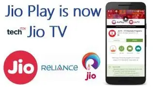 Reliance Jio Play is now Jio TV