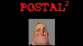 POSTAL soundtracks be like (Mr. Incredible becoming uncanny meme)