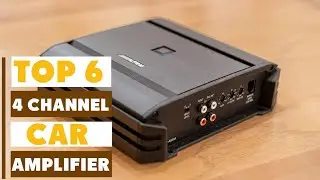 6 Best 4 Channel Car Amplifiers 2025 | Boost Your Car Audio Power
