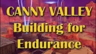 FORTNITE Save the world Building  Canny Valley Building Full afk endurance Home base like and Subscr