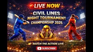 🏏 LIVE Cricket Match | Mega Final | Civil Lines Night Tournament 2025 | Narsinghpur