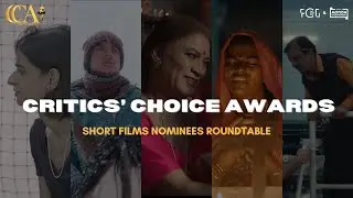 Short Films Nominees Roundtable | Critics' Choice Awards 2025 | Sheeba Chaddha, Harish Khanna & More
