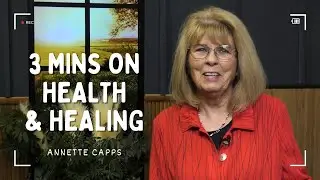 Plant the Seeds of Health and Healing | Annette Capps