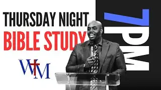Thursday Night Bible Study