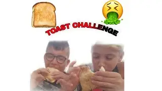 🥪🤢TOAST FOOD CHALLENGE DISGUSTOSA!!! w/O&rsquo;mast