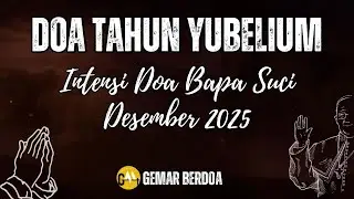 Doa Intensi Paus Desember 2025 | Doa Katolik