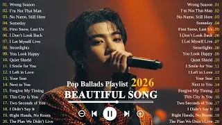 Beautiful Love Songs 2026 | Emotional Sad Love Ballads | K-Drama OST Vibes