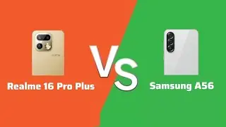Realme 16 Pro Plus vs Samsung A56 Full Comparison ⚡l