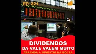 Dividendos da Vale valem muito