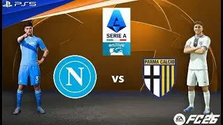 EA FC 26 - NAPOLI vs PARMA | SERIA | Stadio Diego STADIUM [PS5™ 4K 60FPS]
