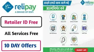 Rnfi Relipay | Retailer ID Free 2021 🔥 RNFI Registration free & Relipay सबसे अच्छा ऑफार