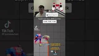Super Man Easy BnB Combo