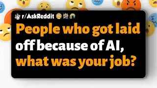 r/AskReddit | People who got laid off because of AI, what was your job?