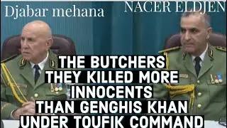 the Allegations Proven Against General Nacer Eldjen-Algerians Dictators since 1962