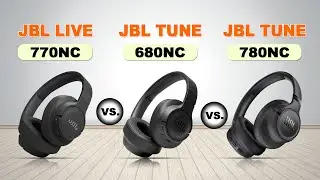 JBL Live 770NC против Tune 680NC против Tune 780NC | Сравнение лучших наушников с активным шумопо...