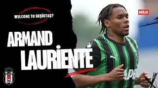 Armand Laurient&eacute; ● Welcome To Besiktas ?⚫⚪🇹🇷 | Skills & Goals 2025 | #Laurient&eacute;