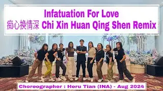 D'LEYDIES | Infatuation For Love (痴心换情深 ChiXinHuanQingShen Remix ) | LINEDANCE | Beginner | HeruTian