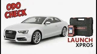HOW TO CHECK REAL KM MANIPULATION AUDI A5 LAUNCH X431 XPRO5 PAD 7 LINK