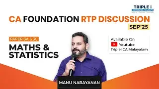 CA FOUNDATION SEP'25 | REVISION TEST PAPER | PAPER-3A & 3C | MATHS & STATISTICS | MANU NARAYANAN