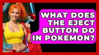 What Does The Eject Button Do In Pokemon? - The Trainers Guide
