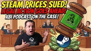 Valve is HIT with a HUGE UK Lawsuit Over Steam Fees! Quarterly Surprise: Xbox Revenue Drops!