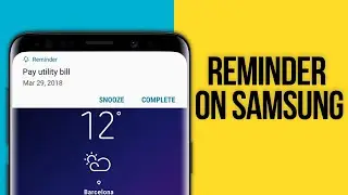 How To Set A Reminder
