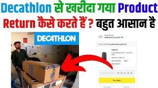 How to Return Decathlon Product | Decathlon Se Order Product Kaise Return Kare 2024